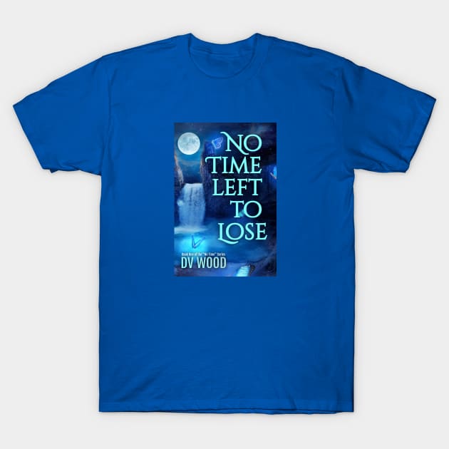 Book Cover - No Time Left To Lose T-Shirt by DV_Wood